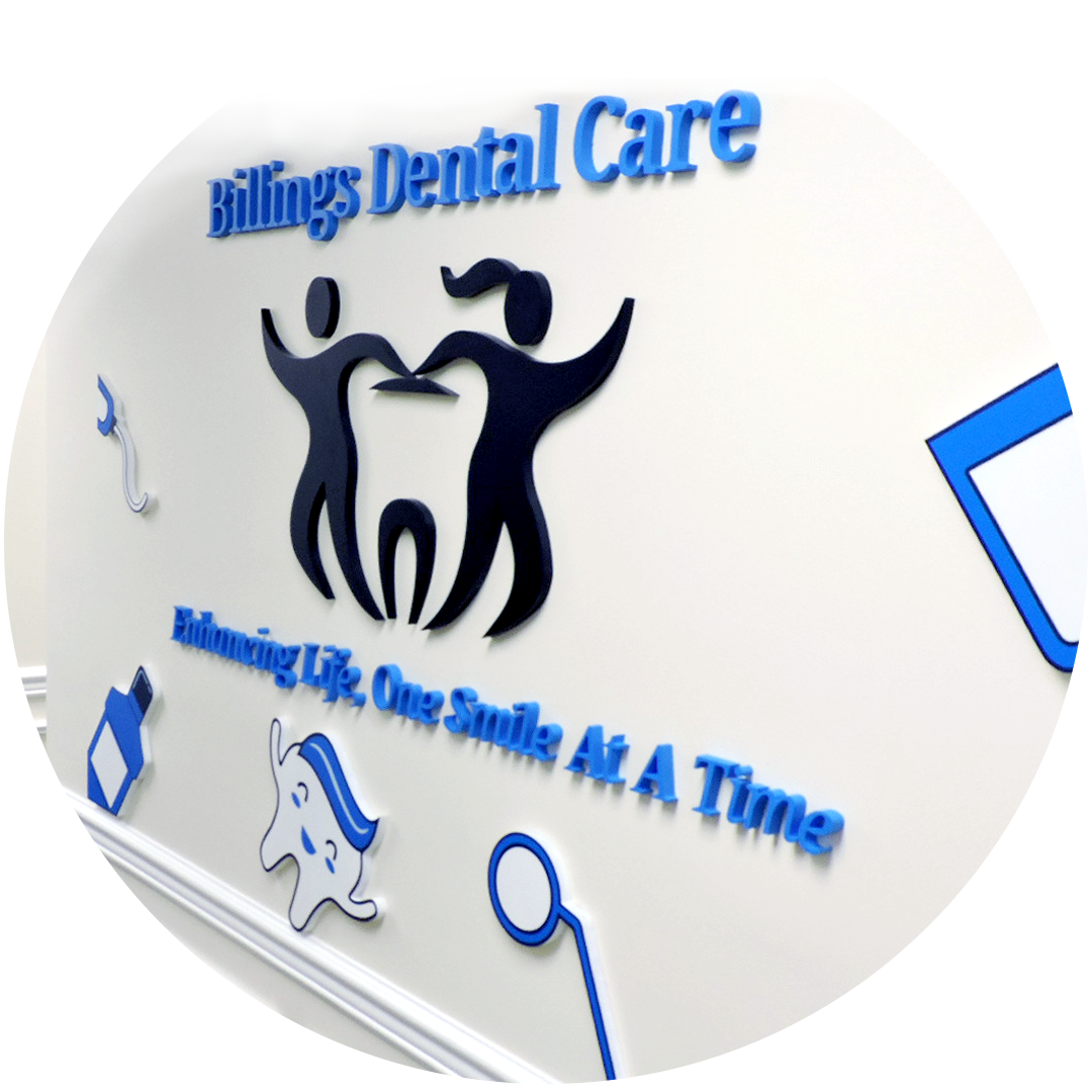 Billings Dental Care interior signage